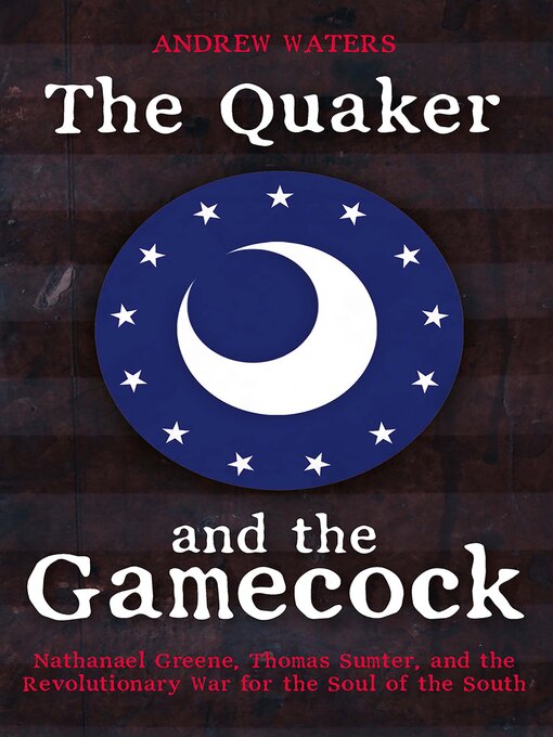 Cover image for The Quaker and the Gamecock